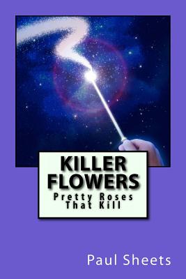 Killer Flowers