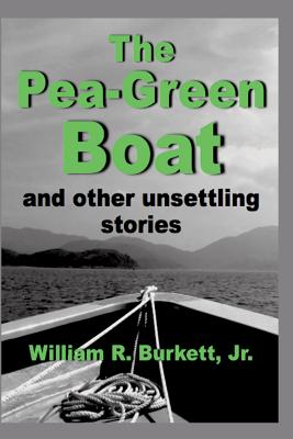 The Pea-Green Boat and Other Unsettling Stories