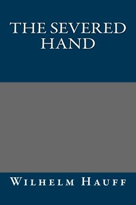 The Severed Hand