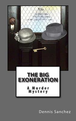 The Big Exoneration
