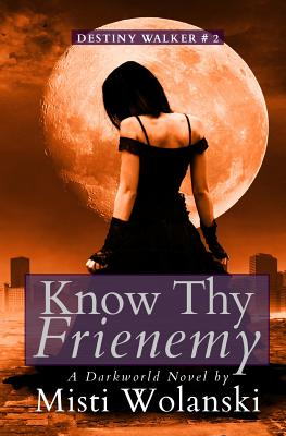 Know Thy Frienemy
