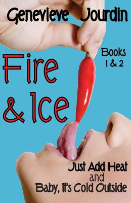 Fire & Ice: Books 1 & 2