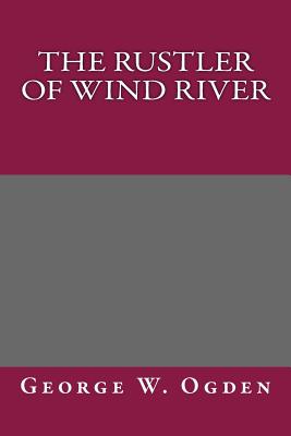 The Rustler of Wind River