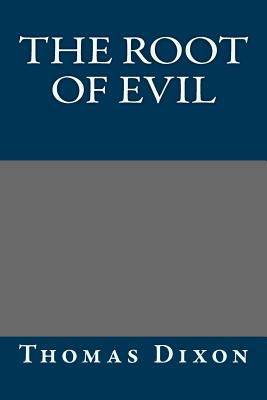 The Root of Evil