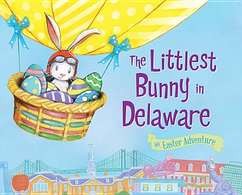 The Littlest Bunny in Delaware