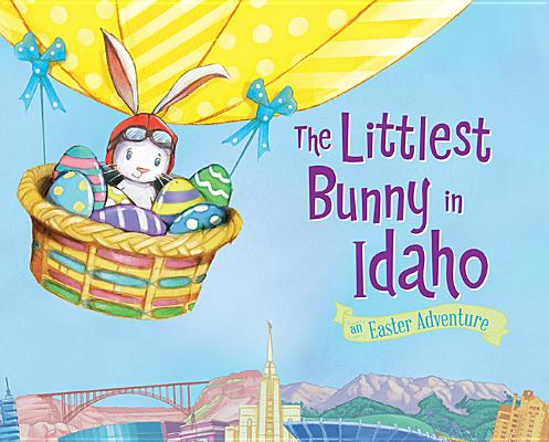 The Littlest Bunny in Idaho