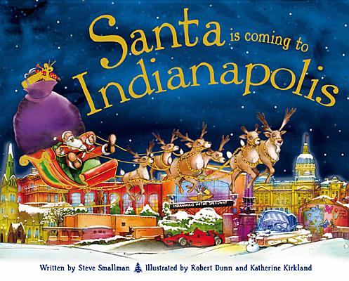 Santa Is Coming to Indianapolis