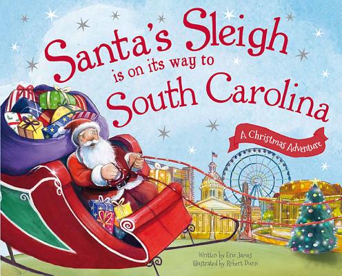Santa's Sleigh Is on Its Way to South Carolina