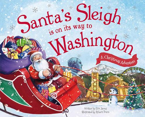 Santa's Sleigh Is on Its Way to Washington