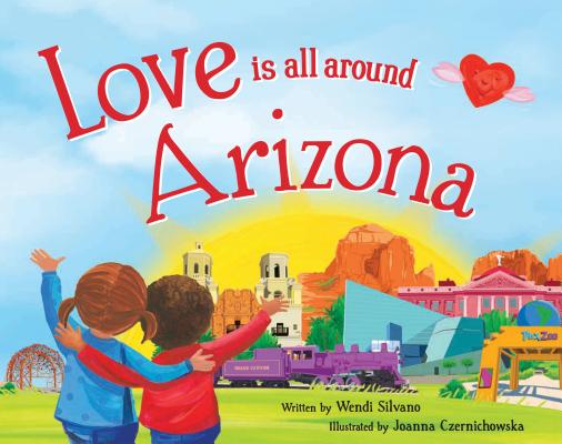 Love Is All Around Arizona
