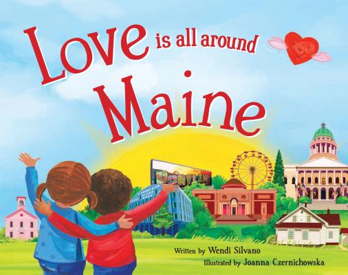 Love Is All Around Maine