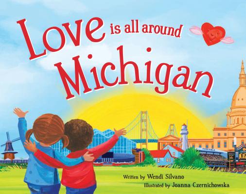 Love Is All Around Michigan