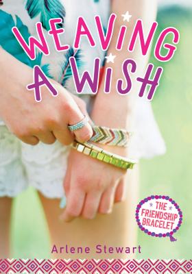 Weaving a Wish