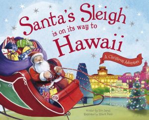 Santa's Sleigh Is on Its Way to Hawaii