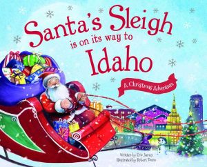 Santa's Sleigh Is on Its Way to Idaho