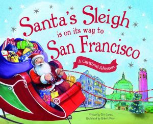 Santa's Sleigh Is on Its Way to San Francisco