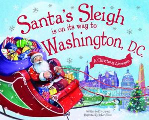 Santa's Sleigh Is on Its Way to Washington, D.C.
