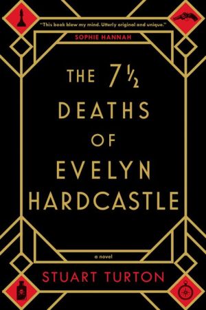 The 7 1/2 Deaths of Evelyn Hardcastle