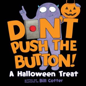 Don't Push the Button! Halloween