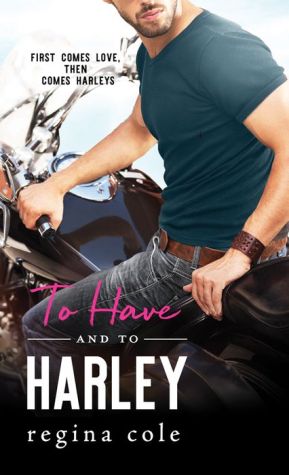 To Have and to Harley