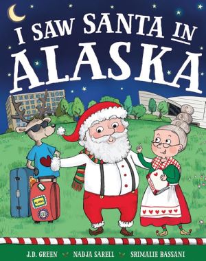 I Saw Santa in Alaska