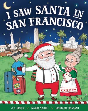 I Saw Santa in San Francisco