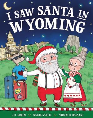 I Saw Santa in Wyoming