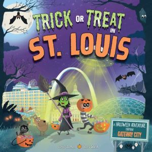 Trick or Treat in St. Louis: A Halloween Adventure Through Gateway City