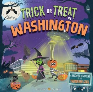 Trick or Treat in Washington: A Halloween Adventure In The Evergreen State