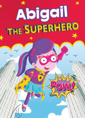 Abigail the Superhero