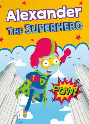 Alexander the Superhero