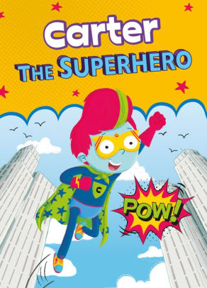 Carter the Superhero