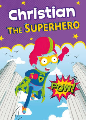 Christian the Superhero