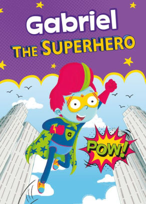 Gabriel the Superhero