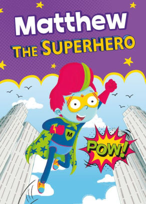 Matthew the Superhero