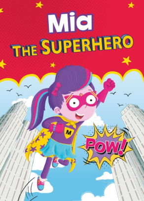 Mia the Superhero
