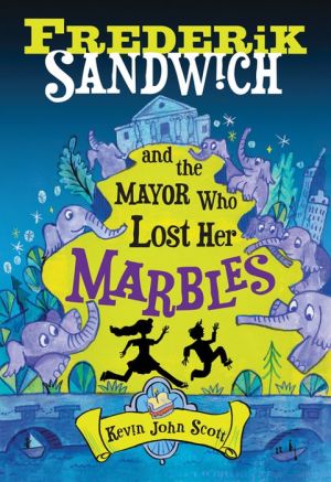 Frederik Sandwich and the Mayor Who Lost Her Marbles