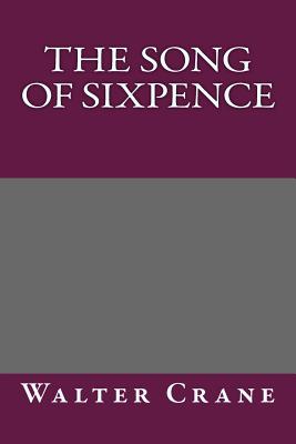 The Song of Sixpence