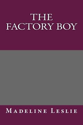 The Factory Boy