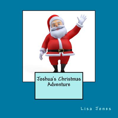 Joshua's Christmas Adventure