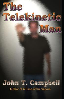 The Telekinetic Man