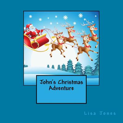 John's Christmas Adventure