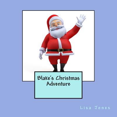 Blake's Christmas Adventure