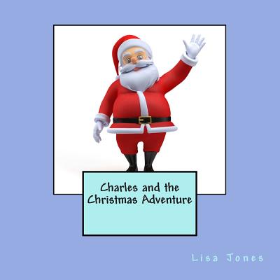 Charles and the Christmas Adventure