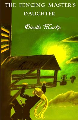 The Fencing Master's Daughter