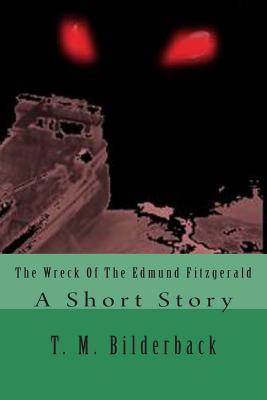 The Wreck of the Edmund Fitzgerald