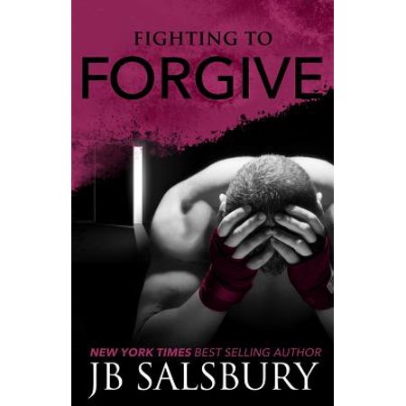 Fighting to Forgive