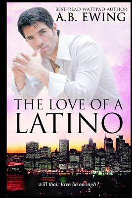 The Love of a Latino