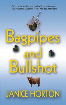 Bagpipes & Bullshot