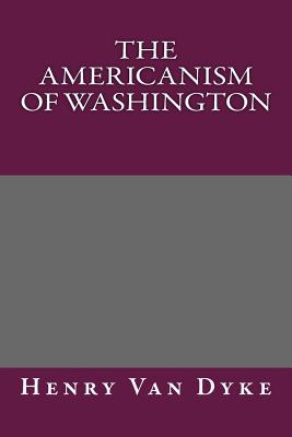 The Americanism of Washington